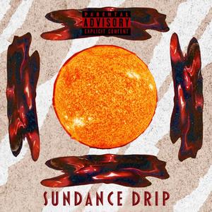 Sundance Drip (feat. OGBOYSCOUT) [Explicit]