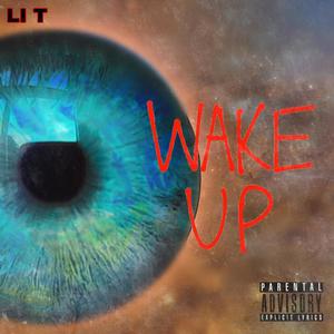 WAKE up! (Explicit)