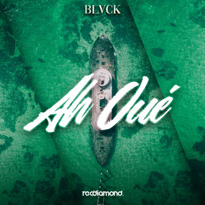 Ah Oué (Original Mix)