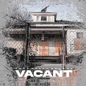 Vacant (Explicit)