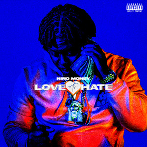 Love To Hate (Explicit)