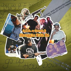 Struggle with Me(feat. Count D) (Explicit)