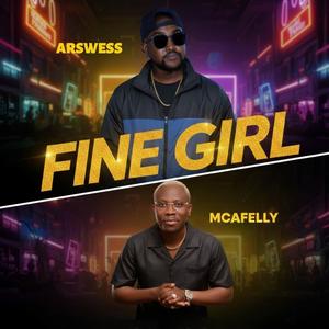 Fine Girl (feat. Mcafelly)