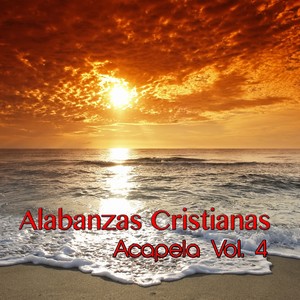 Alabanzas Cristianas Acapela, Vol. 4