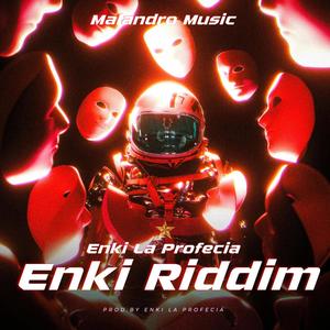 Enki Riddim (feat. Enki La Profecia) [Instrumental]