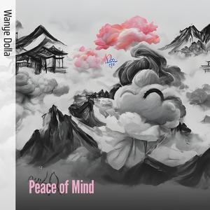 Peace of Mind (Explicit)