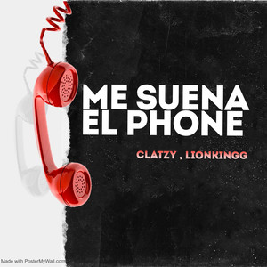 Me Suena el Phone (Explicit)