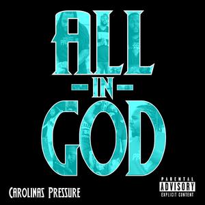 All In GOD (Explicit)