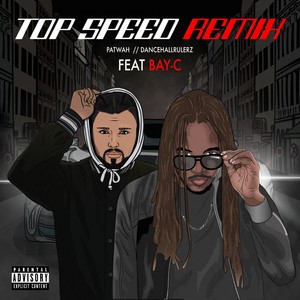 Top Speed (Remix|Explicit)