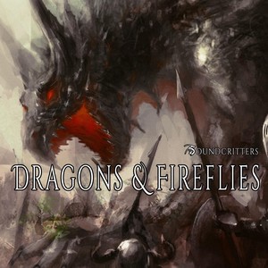 Dragons and Fireflies