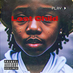 Lost Child (Explicit)