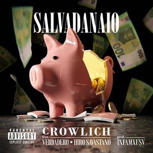 Salvadanaio (feat. Verdadero, Hiro Savastano & InfamxusV) (Explicit)