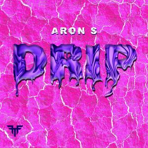 Drip (Explicit)