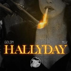 Hallyday (feat. MLV) (Explicit)