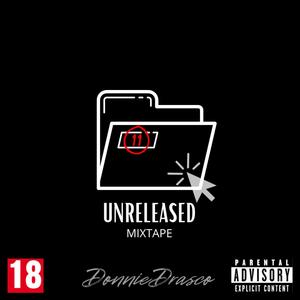 UNRELEASED MIXTAPE (Explicit)