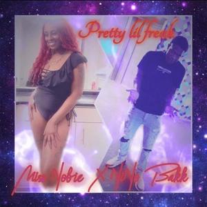 Pretty Lil Freak(feat. Nino Bakk) (Explicit)