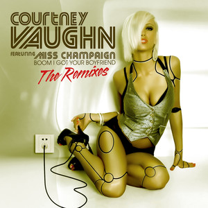 Courtney Vaughn - Boom I Got Your Boyfriend (Bit Error Radio Edit)