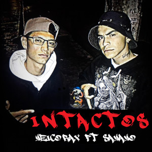 Intactos (Explicit)