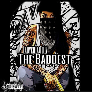 The Baddest (Explicit)