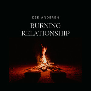 Burning Relationship