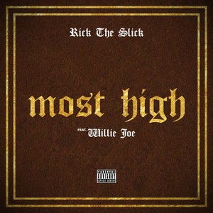 Most High (feat. Willie Joe) - Single [Explicit]