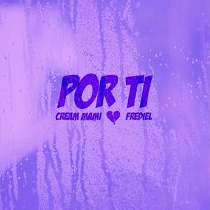 Por Ti (Explicit)