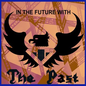 The Past - It's My Life