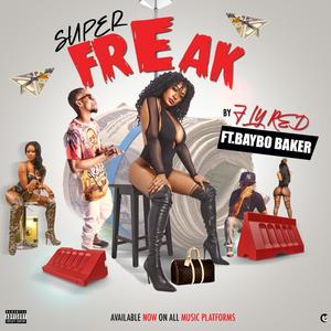 Super Freak (Explicit)