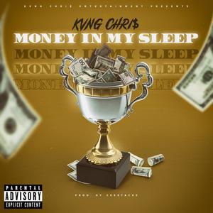 Money In My Sleep (Explicit)