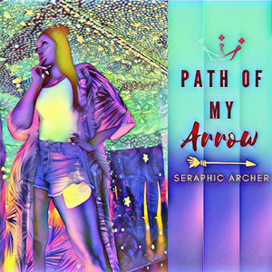 Path of My Arrow