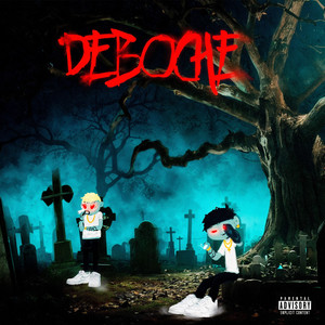 DEBOCHE (MATDDTF) (Explicit)