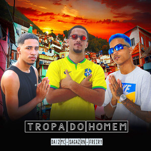 Tropa do Homem (Explicit)