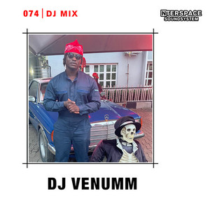 InterSpace 074: DJ VENUM (DJ Mix) [Explicit]