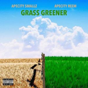 Grass is greener (Explicit)