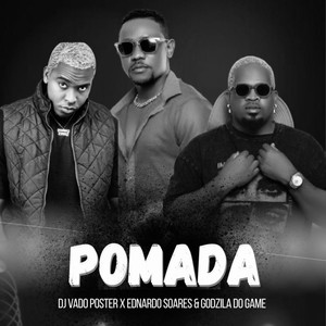 DJ Vado Poster - Pomada (Explicit)