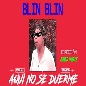 Blin Blin Blin Blam, Aqui no Se Duerme (feat. La Doña) (Dembow)