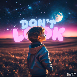 Don't Look