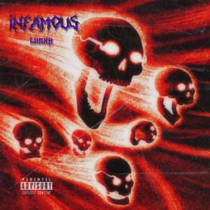 INFAMOUS (Explicit)