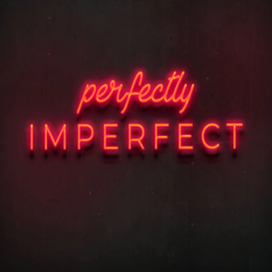 Imperfeito (Explicit)