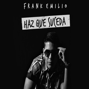 Haz Que Suceda