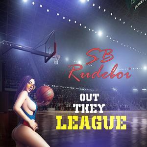 Out they league (feat. Mr16 & Chocolate Ron)