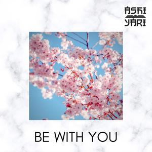 Be with You (Explicit)