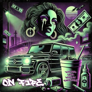 On Fire (Explicit)
