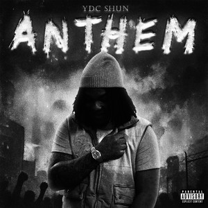 Anthem (Explicit)