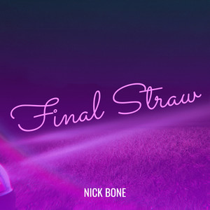 Final Straw (Explicit)