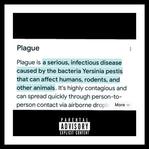 Plague (Explicit)
