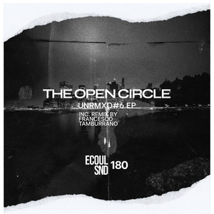The Open Circle - No Lie (Francesco Tamburrano Remix)