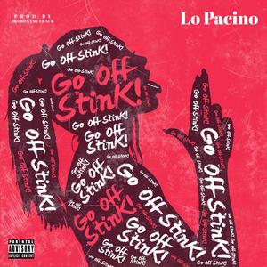 Go Off Stink! (Explicit)