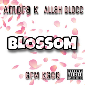 Blossom (Explicit)