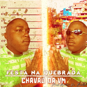 Festa na Quebrada (Explicit)